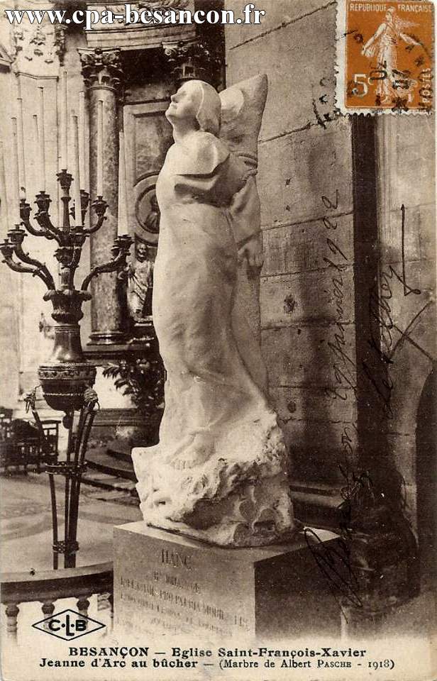 BESANÇON - Eglise Saint-François-Xavier - Jeanne d'Arc au Bûcher - (Marbre de Albert PASCHE - 1918)